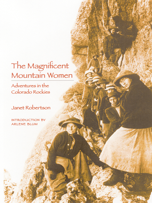Title details for The Magnificent Mountain Women by Janet Robertson - Wait list